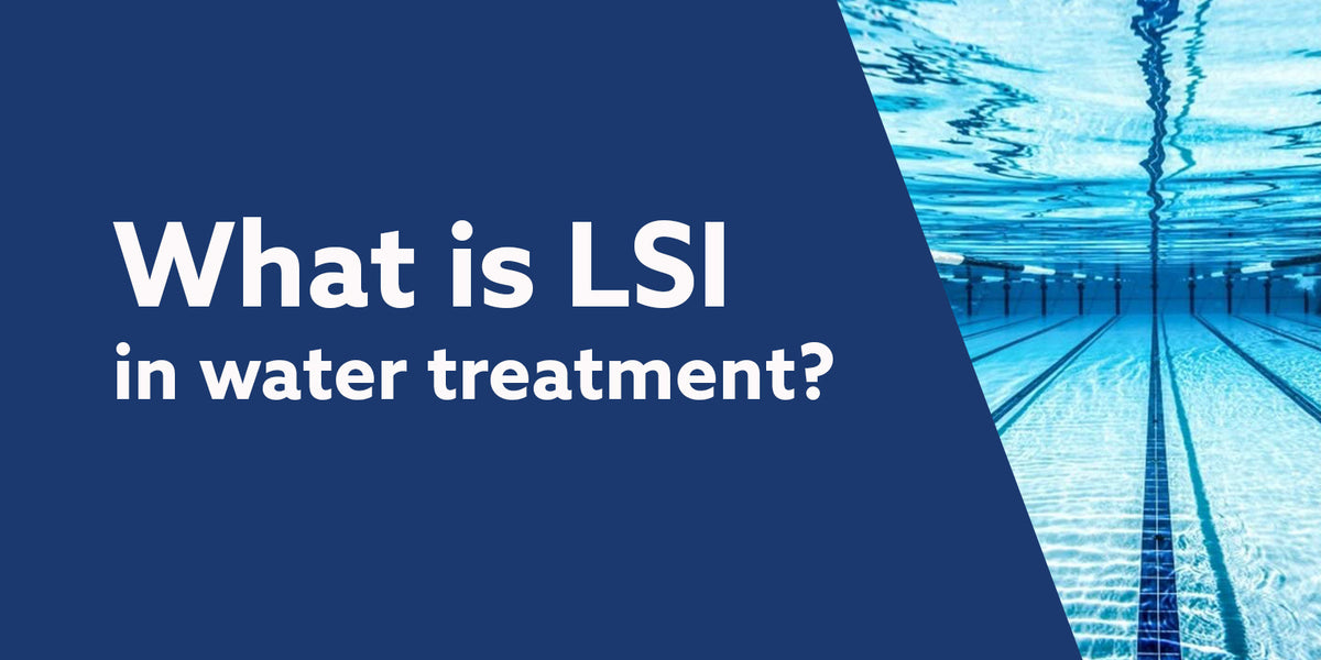 What is LSI (The Langelier Saturation Index)? — Wateriga