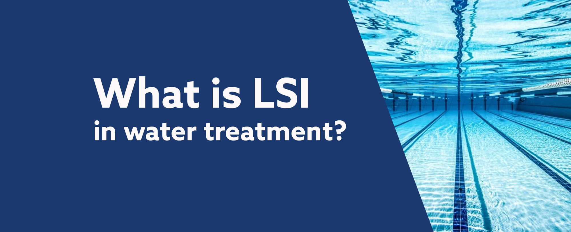 What is LSI (The Langelier Saturation Index)? — Wateriga